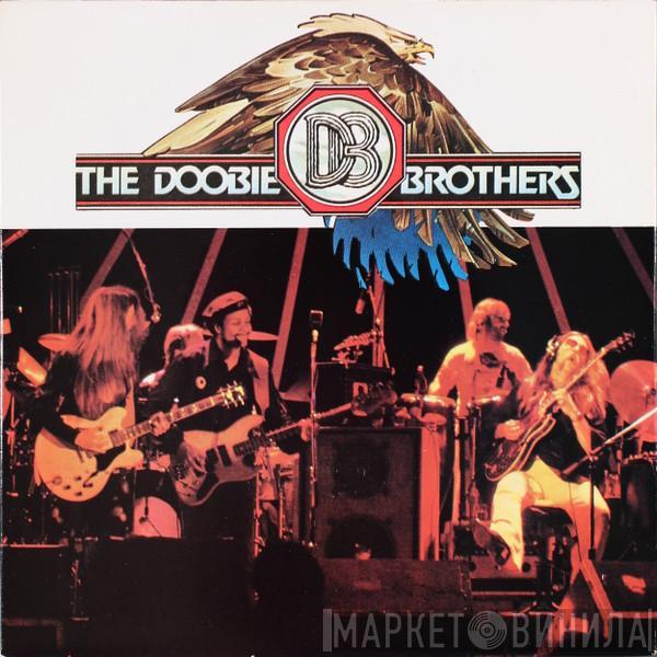 The Doobie Brothers - Little Darling (I Need You) / Losin' End