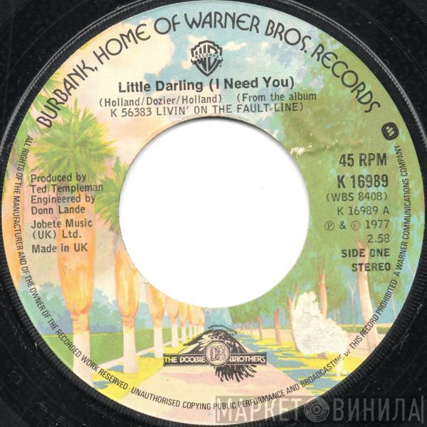 The Doobie Brothers - Little Darling (I Need You) / Losin' End