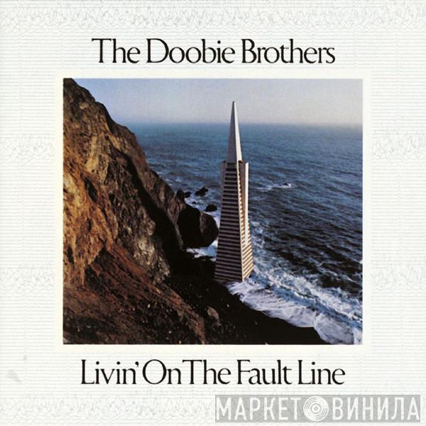 The Doobie Brothers - Livin' On The Fault Line