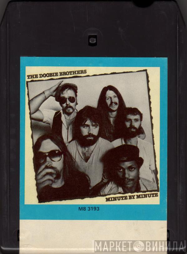  The Doobie Brothers  - Minute By Minute
