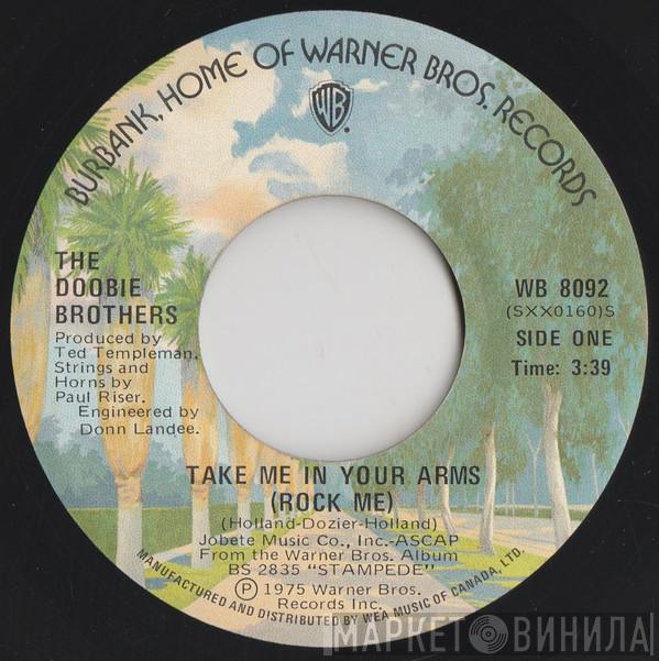  The Doobie Brothers  - Take Me In Your Arms (Rock Me)
