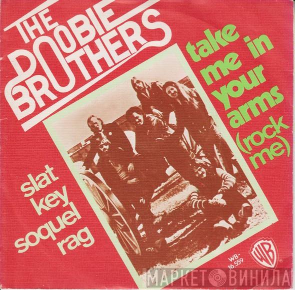  The Doobie Brothers  - Take Me In Your Arms (Rock Me)