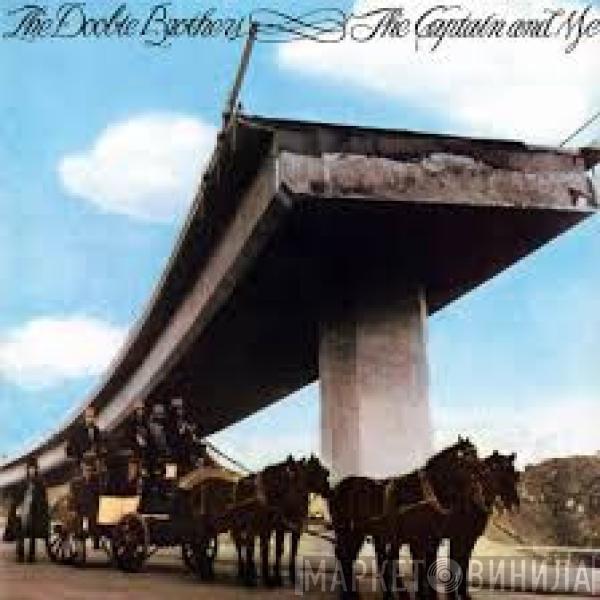  The Doobie Brothers  - The Captain And Me