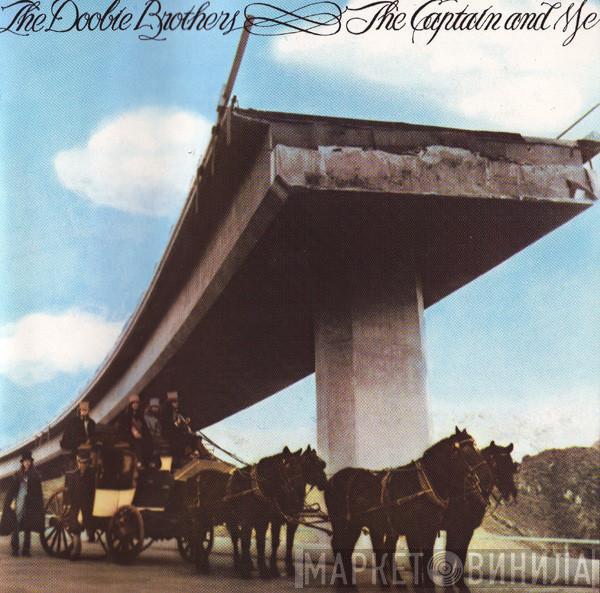  The Doobie Brothers  - The Captain And Me