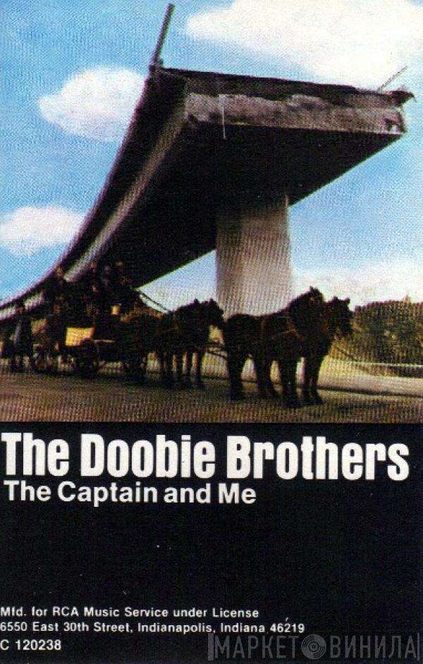  The Doobie Brothers  - The Captain And Me