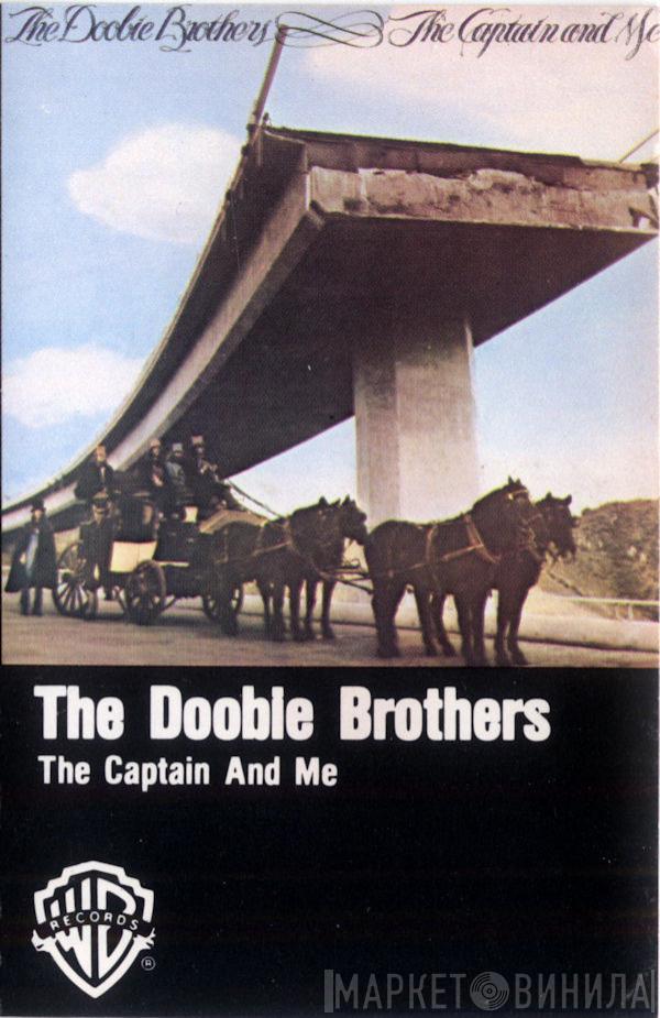  The Doobie Brothers  - The Captain And Me