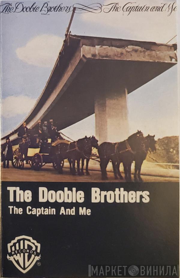  The Doobie Brothers  - The Captain And Me