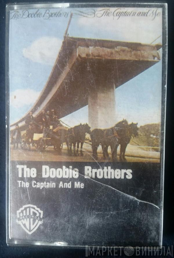  The Doobie Brothers  - The Captain And Me