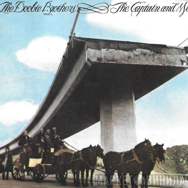  The Doobie Brothers  - The Captain And Me