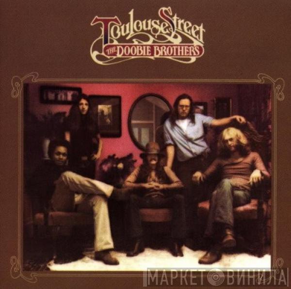  The Doobie Brothers  - Toulouse Street