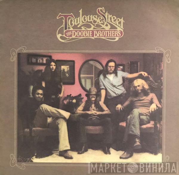  The Doobie Brothers  - Toulouse Street