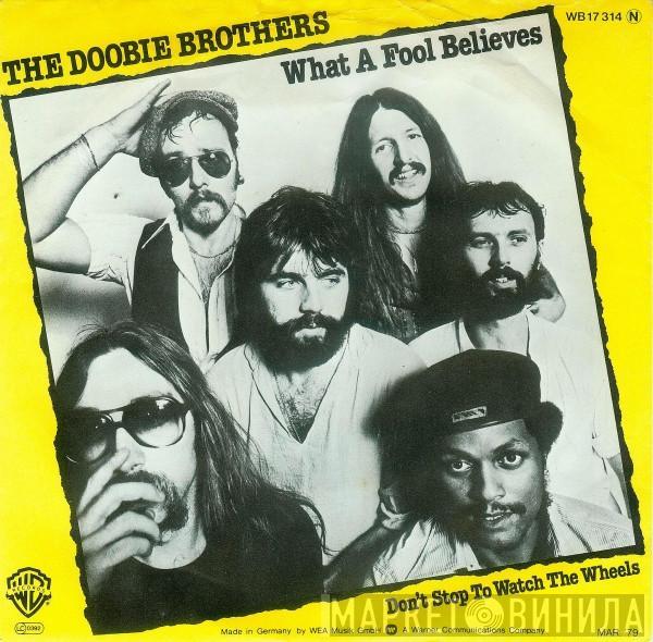 The Doobie Brothers - What A Fool Believes