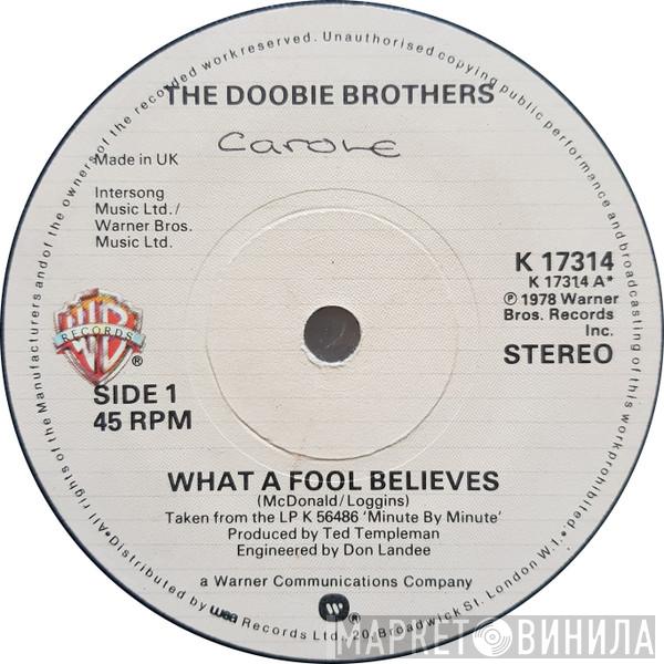  The Doobie Brothers  - What A Fool Believes