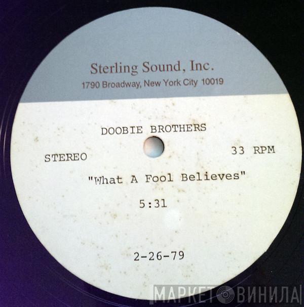  The Doobie Brothers  - What A Fool Believes