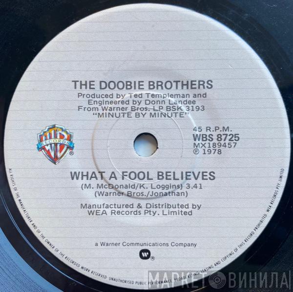  The Doobie Brothers  - What A Fool Believes