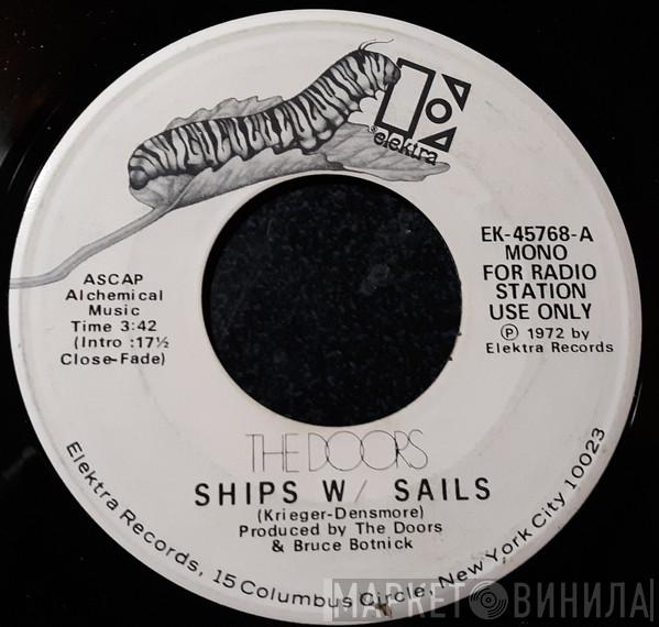  The Doors  - Ships W/ Sails