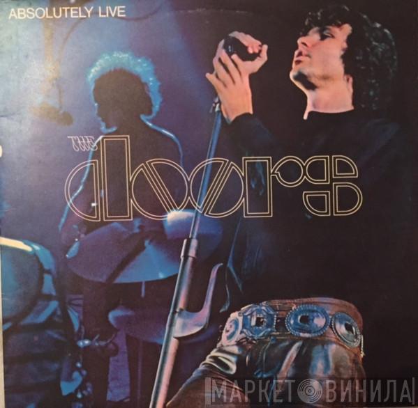  The Doors  - Absolutely Live