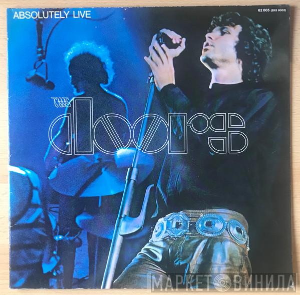  The Doors  - Absolutely Live