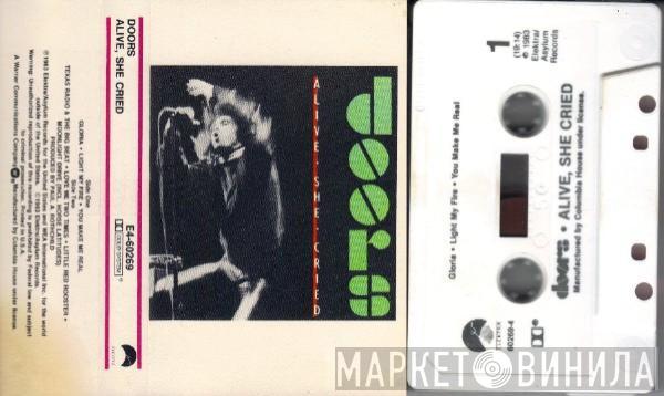  The Doors  - Alive, She Cried