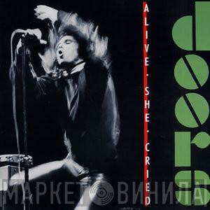  The Doors  - Alive She Cried