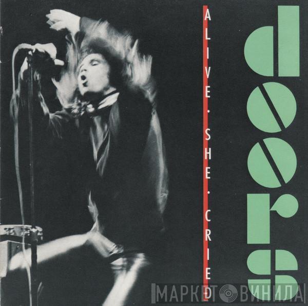 The Doors  - Alive, She Cried