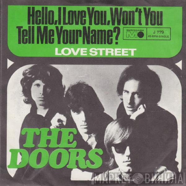 The Doors - Hello, I Love You, Won't You Tell Me Your Name?