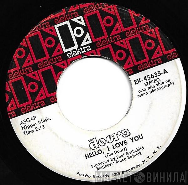  The Doors  - Hello, I Love You