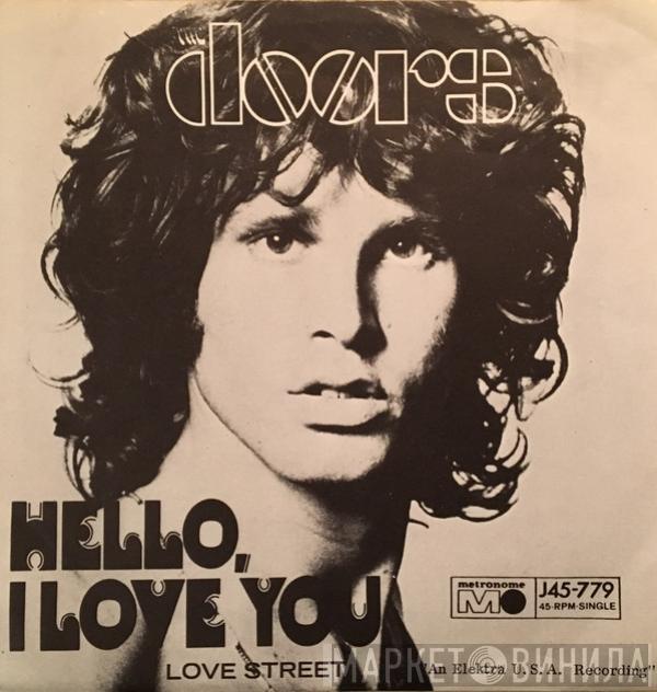  The Doors  - Hello, I Love You