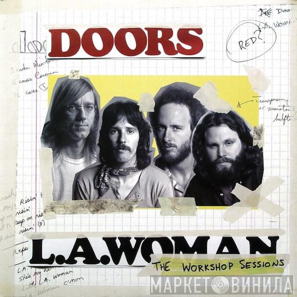  The Doors  - L.A. Woman: The Workshop Sessions