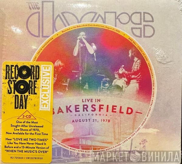 The Doors - Live In Bakersfield, August 21, 1970