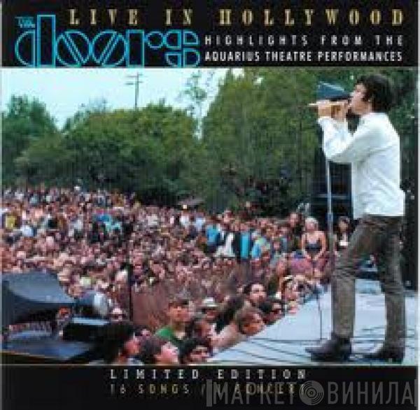  The Doors  - Live In Hollywood - Highlights From The Aquarius Theatre Performances