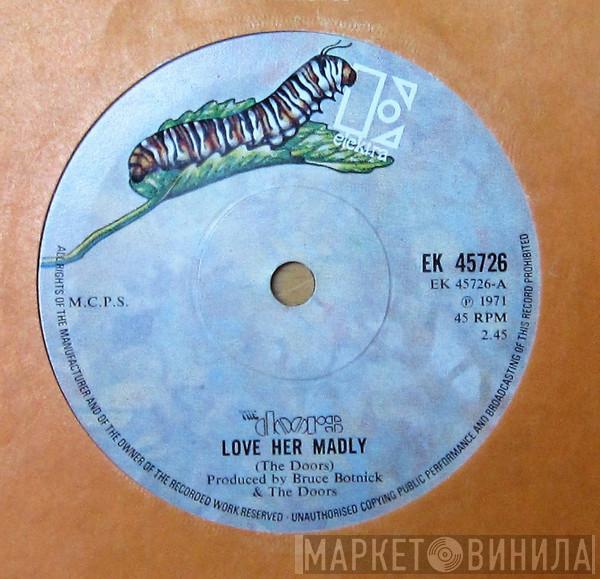  The Doors  - Love Her Madly