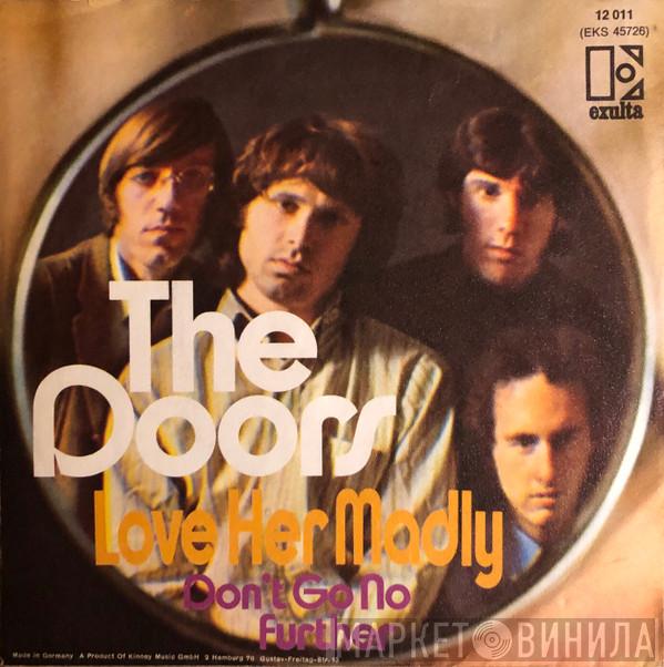  The Doors  - Love Her Madly