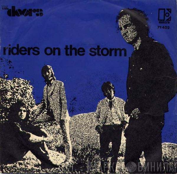  The Doors  - Riders On The Storm