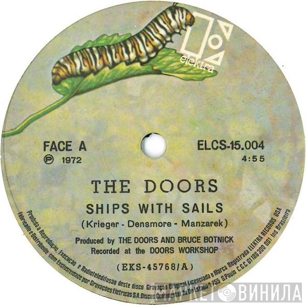  The Doors  - Ships With Sails