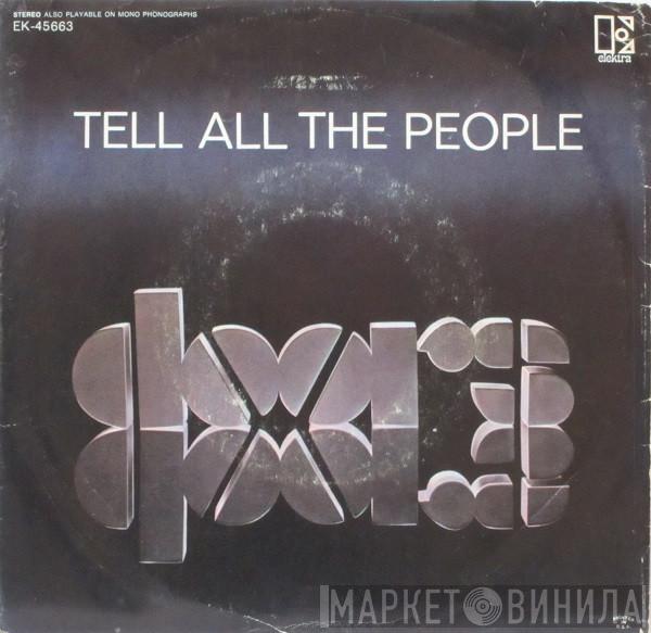  The Doors  - Tell All The People