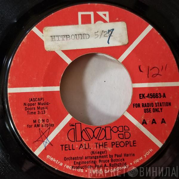 The Doors  - Tell All The People