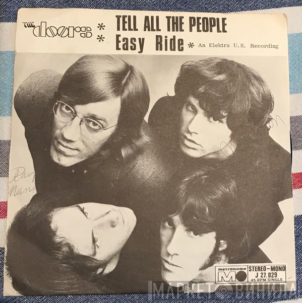  The Doors  - Tell All The People