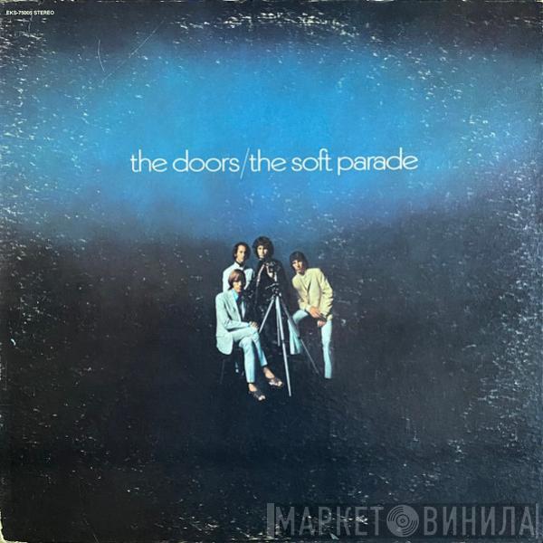  The Doors  - The Soft Parade