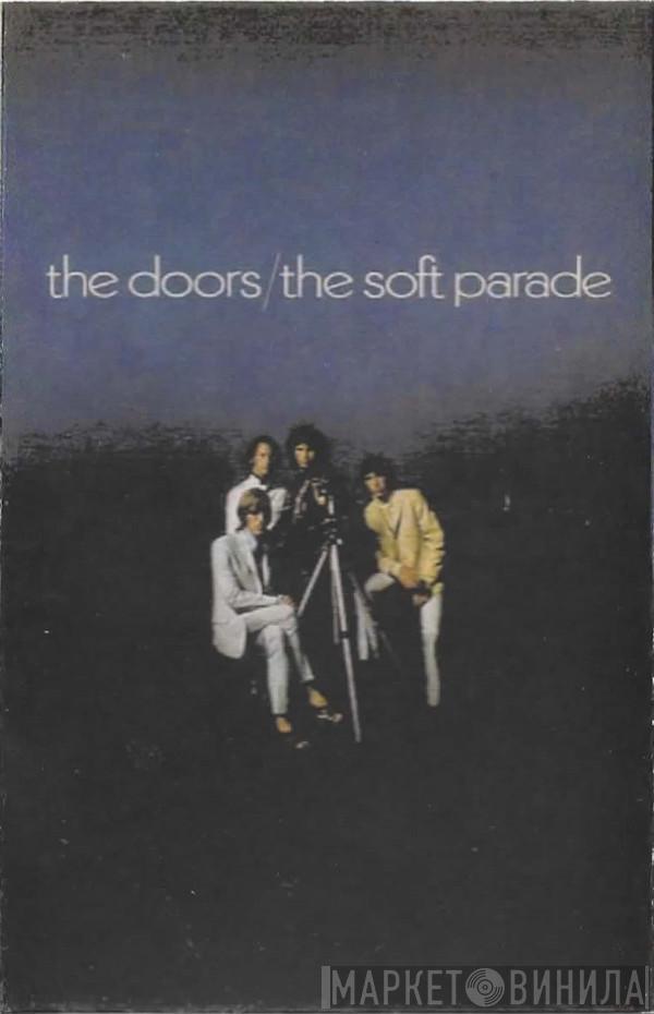  The Doors  - The Soft Parade