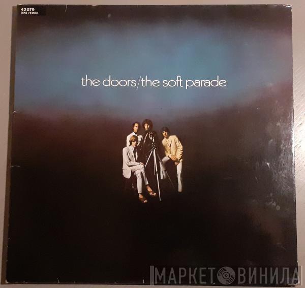  The Doors  - The Soft Parade