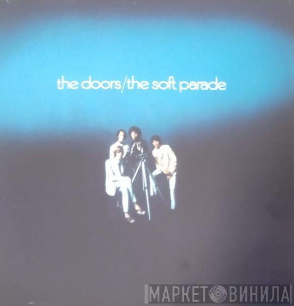  The Doors  - The Soft Parade