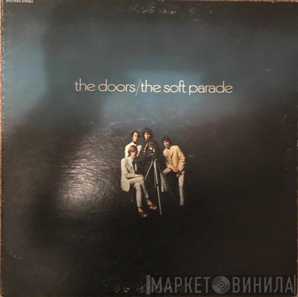  The Doors  - The Soft Parade