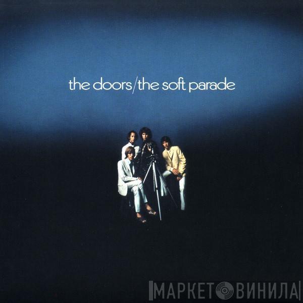  The Doors  - The Soft Parade