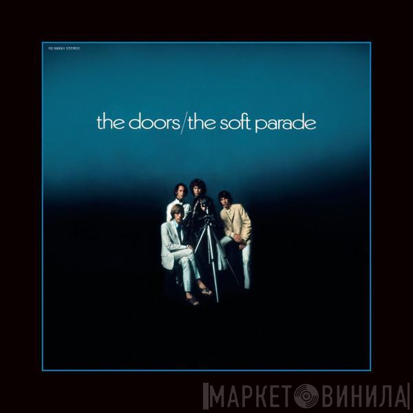  The Doors  - The Soft Parade