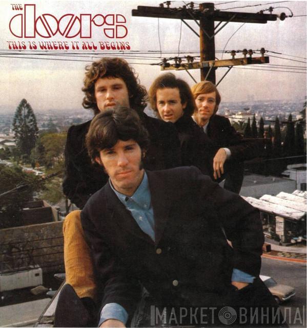  The Doors  - This Is Where It All Begins