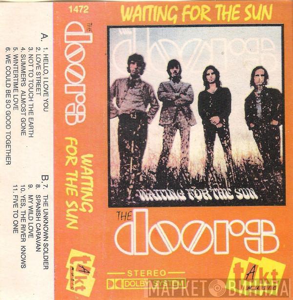  The Doors  - Waiting For The Sun
