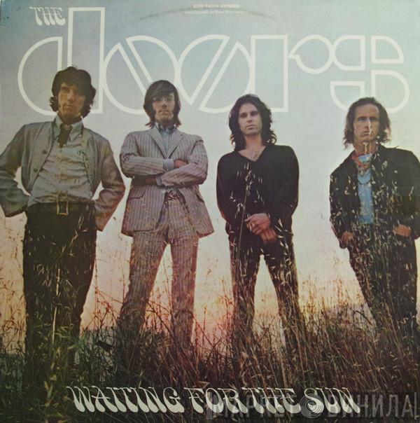  The Doors  - Waiting For The Sun