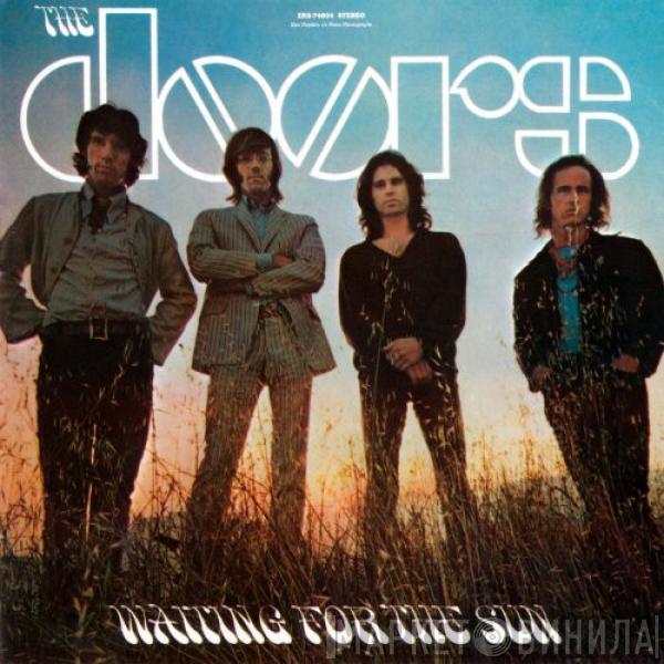  The Doors  - Waiting For The Sun