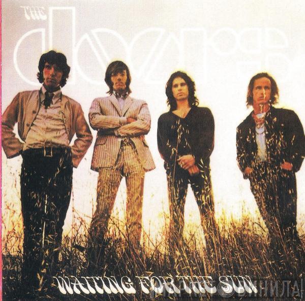 The Doors  - Waiting For The Sun